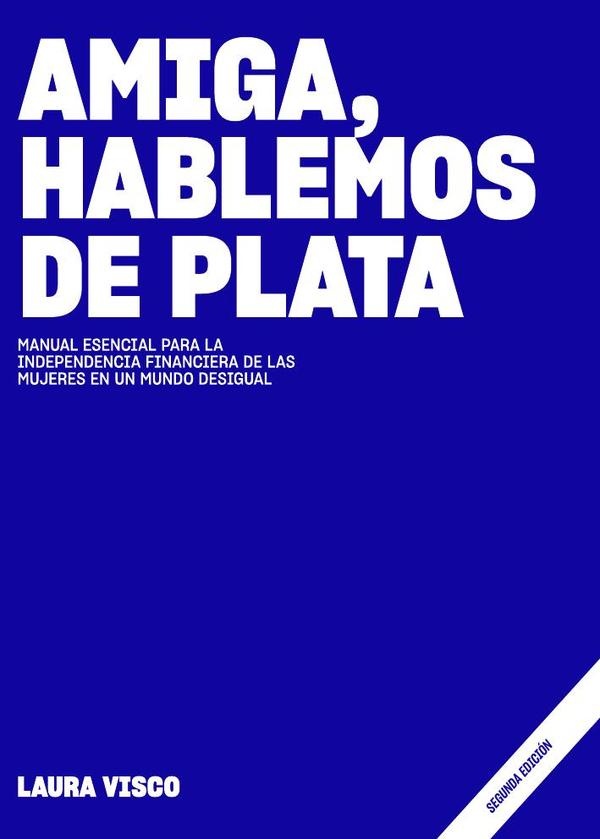 Amiga, hablemos de plata