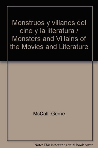 Monstruos y villanos del cine y la literatura