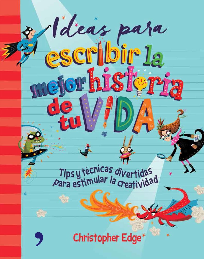 Ideas para escribir la mejor historia de tu vida