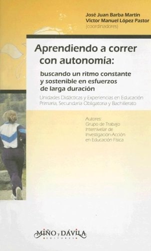 Aprendiendo a correr con autonomía*