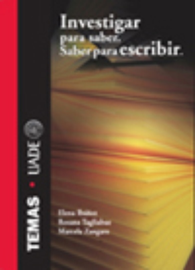 Investigar para saber, saber para escribir