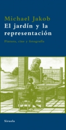 El * Jardin Y La Representacion