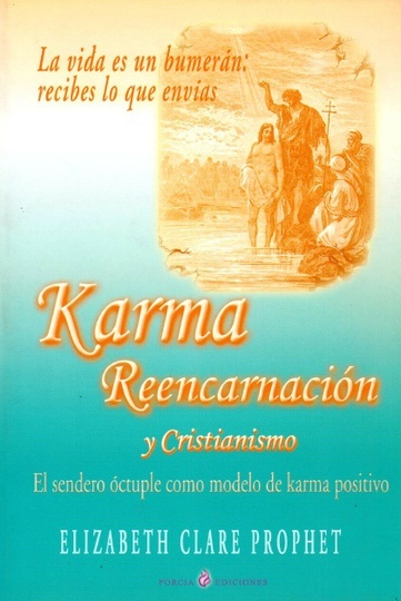 Karma, Reencarnacion Y Cristianismo