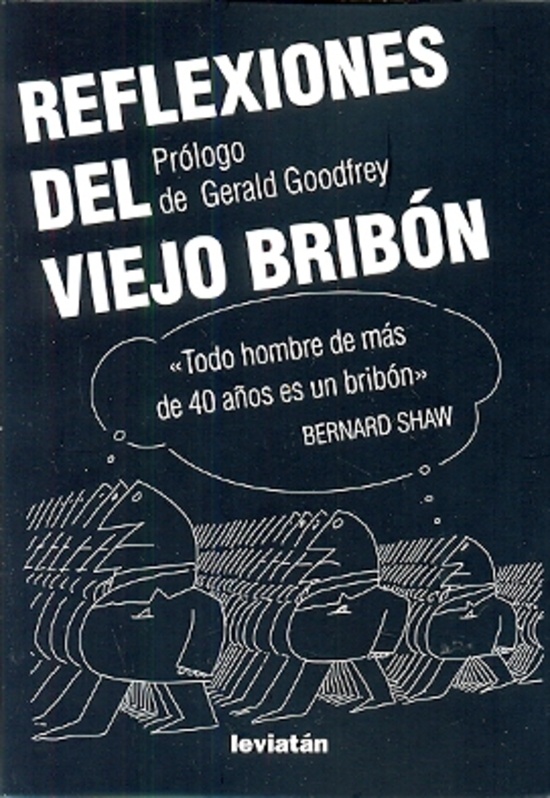 Reflexiones de un viejo bribon