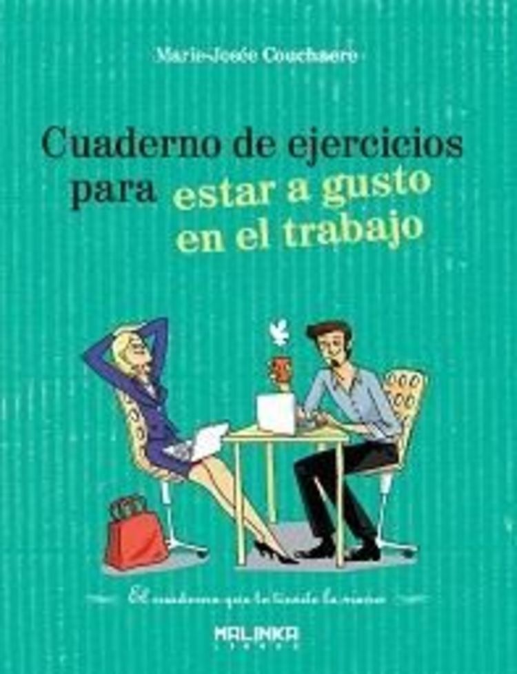 Cuaderno de ejercicios para estar a gusto en el trabajo