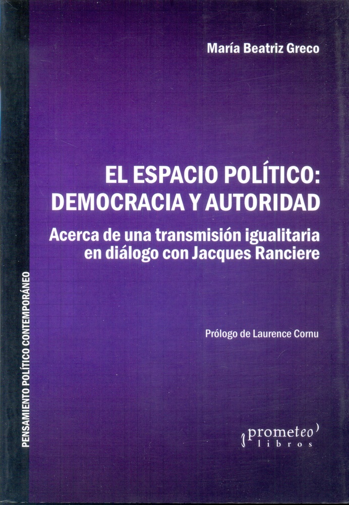 Espacio politico, El. Democracia y autoridad.