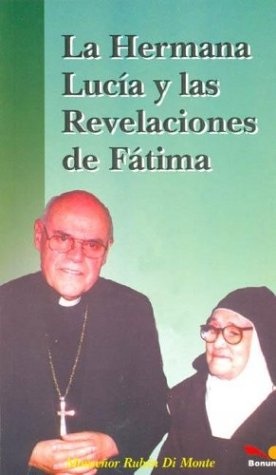 Hermana Lucia Y Las Revelaciones De Fatima, La.