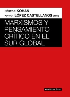 Marxismo y pensamiento crítico en el sur global