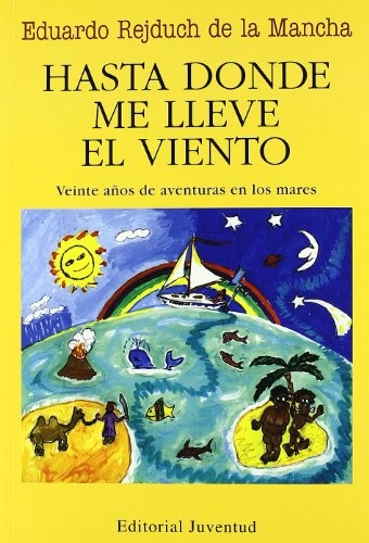 Hasta donde me lleve el viento