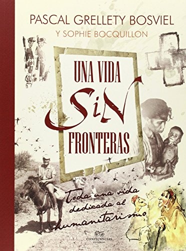 Una vida sin fronteras