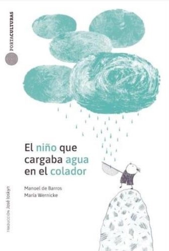 El niño que cargaba agua en el colador