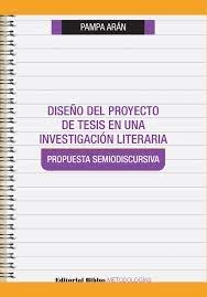 Diseño del proyecto de tesis en una investigación literaria