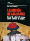 La Mision de Malraux salvar la cultura frances