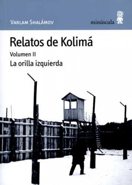 Relatos de Kolima II