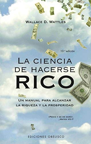 La Ciencia de hacerse rico