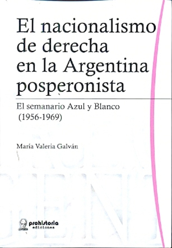 El nacionalismo de derecha en la Argentina posperonista
