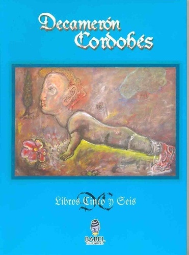 Decamerón Cordobés 5 y 6