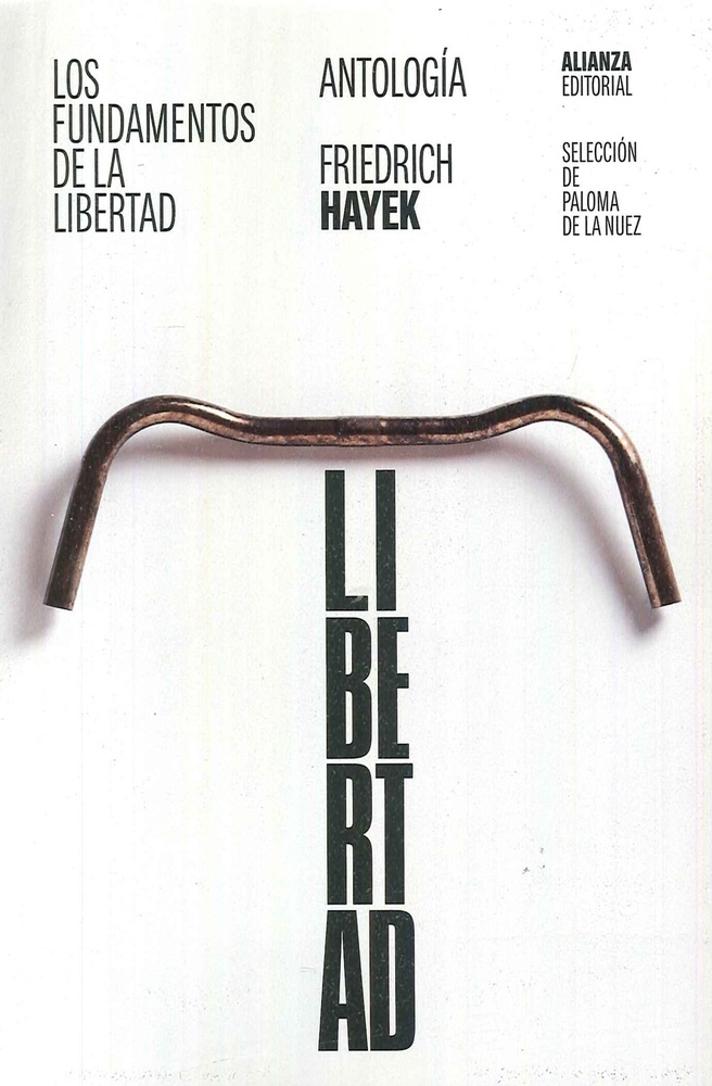 Los fundamentos de la libertad