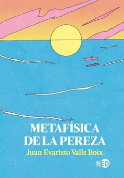 Metafísica de la Pereza