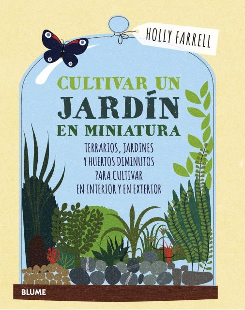 Cultivar un jardin en miniatura