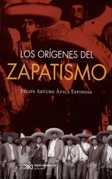 Los Origenes del zapatismo