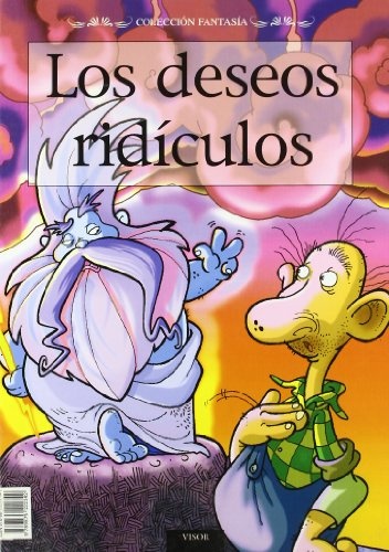 Hansel y Gretel / Los deseos ridiculos