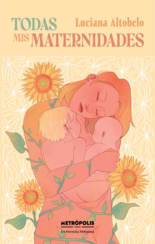 Todas mis maternidades