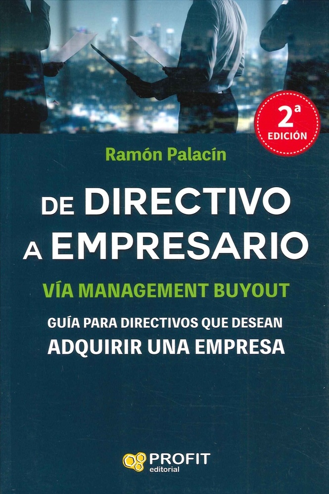 DE DIRECTIVO A EMPRESARIO (2DA EDICION)