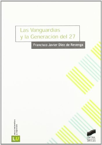 Las vanguardias y la generación del 27