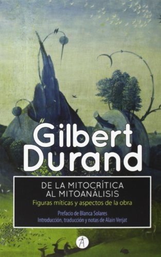 De la mitocrítica al mitoanálisis