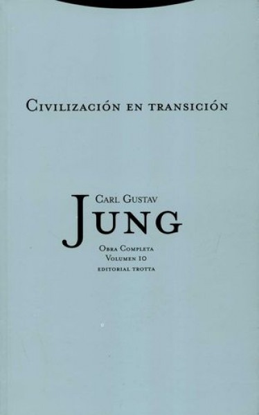 Obras completas 10: civilizacion en transicion