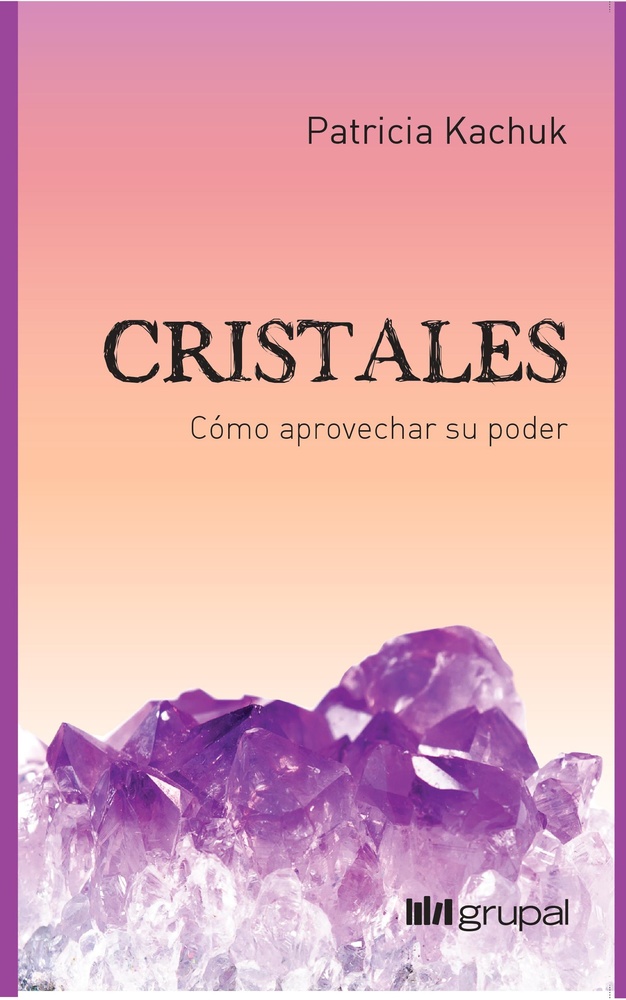 Cristales Como Aprovechar Su Poder
