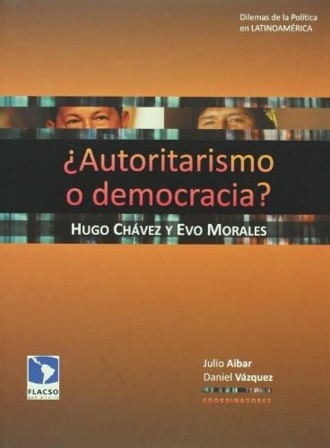¿Autoritarismo o democracia?