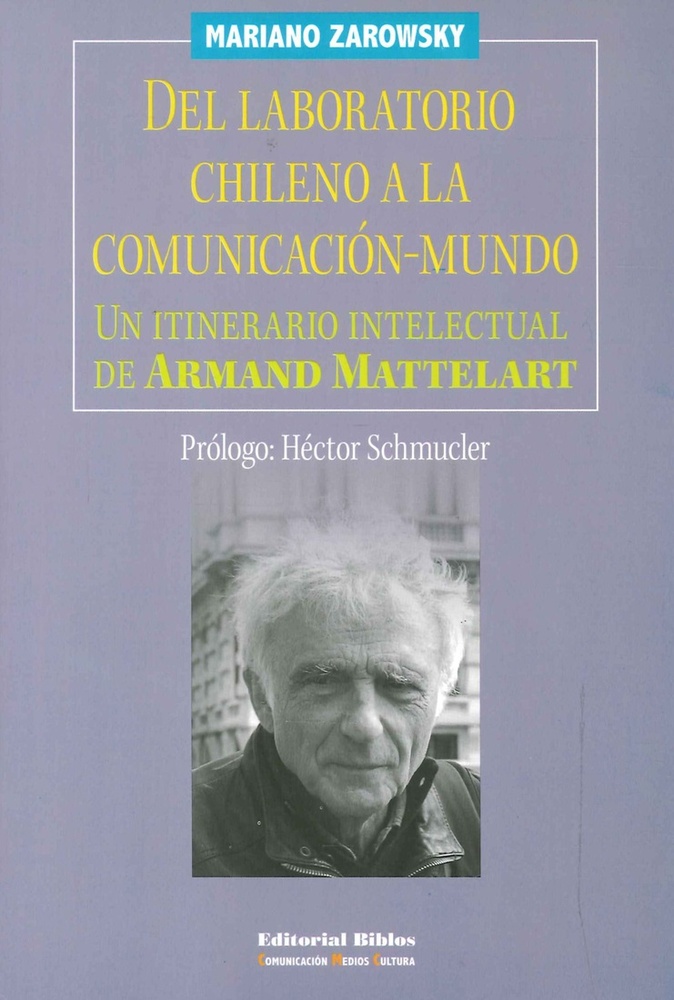 Del laboratorio chileno a la comunicación-mundo