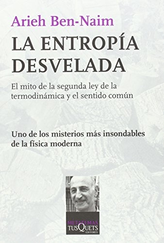 La entropía desvelada