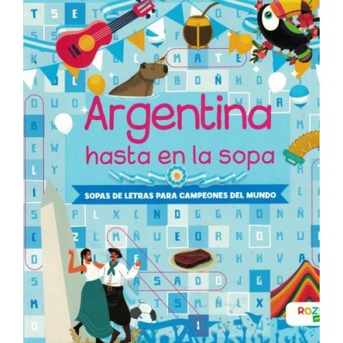 Argentina hasta en la sopa