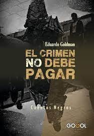 El crimen de no debe pagar