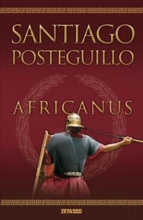 Africanus. El Hijo Del Cónsul