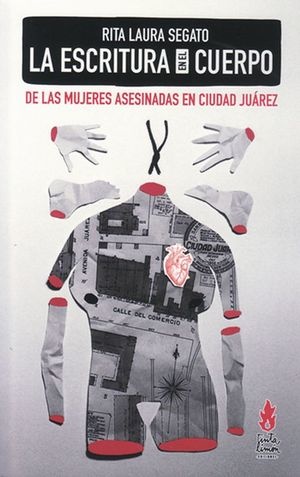 la Escritura en el cuerpo de las mujeres asesinadas en Ciudad Juarez