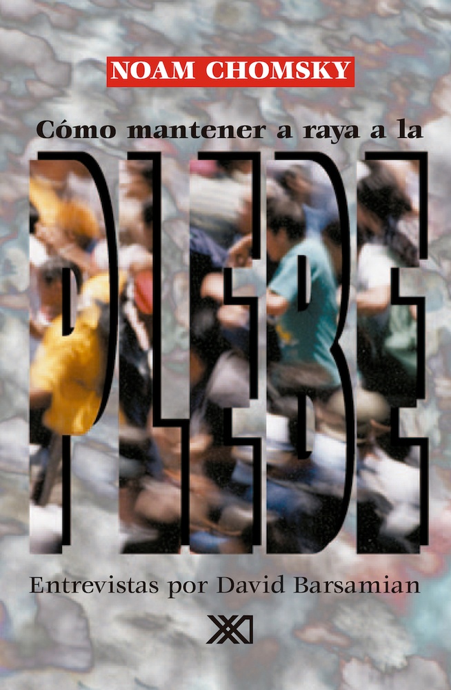 Como mantener a raya a la plebe