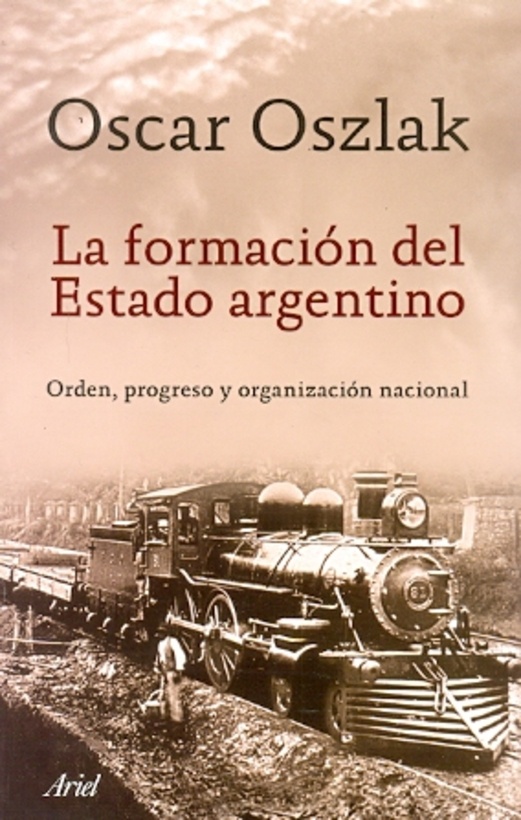La Formacion del Estado argentino