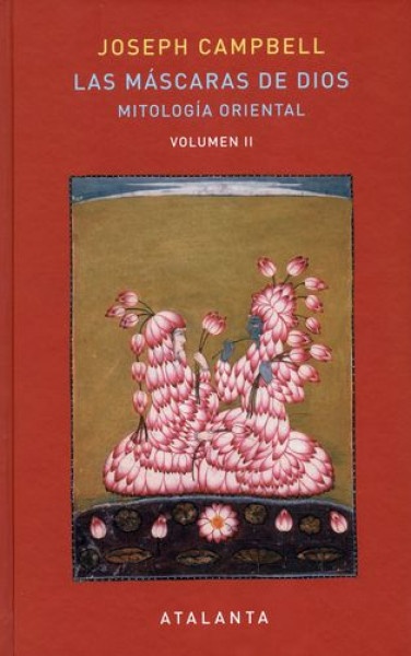 Las máscaras de dios. Volumen II