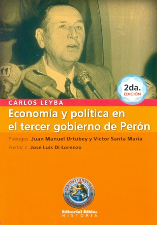 Economia y politica en el tercer gobierno de Peron