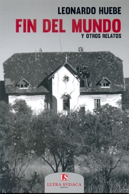 Fin del mundo y otros relatos