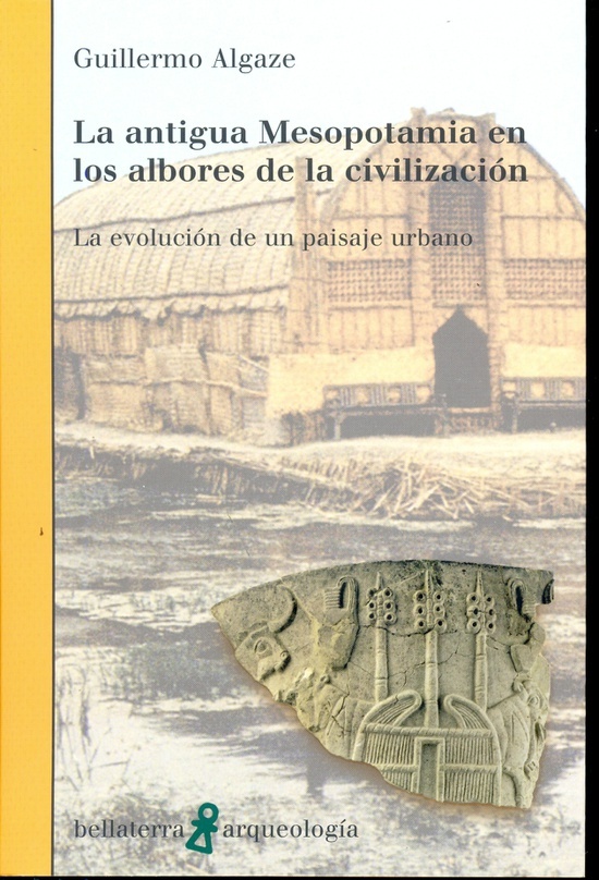 La Antigua Mesopotamia en los albores de la civilizacion