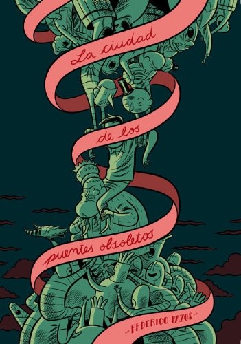 la Ciudad de los puentes obsoletos