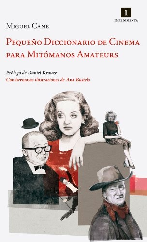 Pequeño diccionario de cinema para mitomanos amateurs