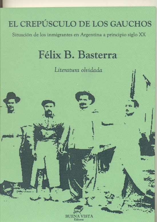 El Crepusculo De Los Gauchos Situacion De L