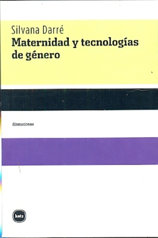 Maternidad y tecnologias de genero