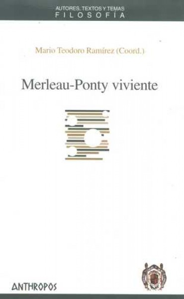 Merleau Ponty viviente
